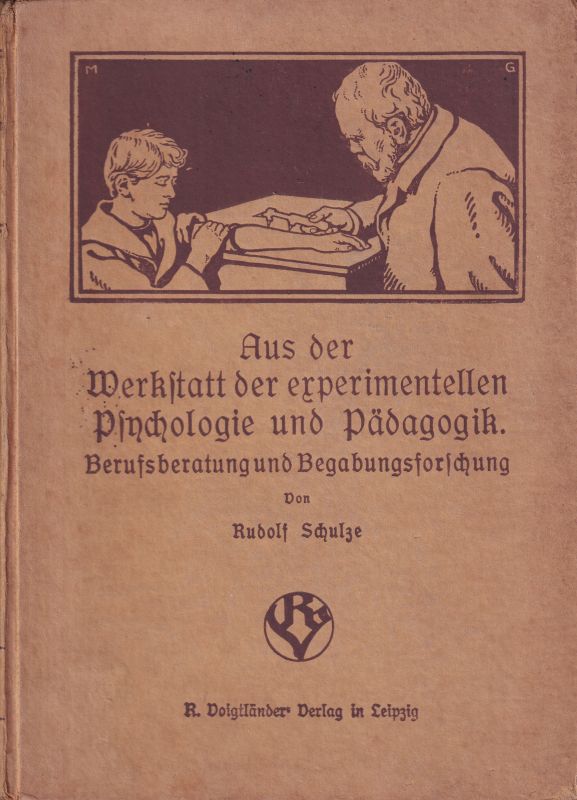 Schulze,Rudolf  Aus der Werkstatt der experimentellen Psychologie und Pädagogik 