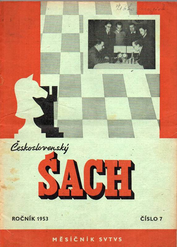 Ceskoslovenski Sach  Ceskoslovenski Sach Rocnik XLVII,1953 Heft No.7 