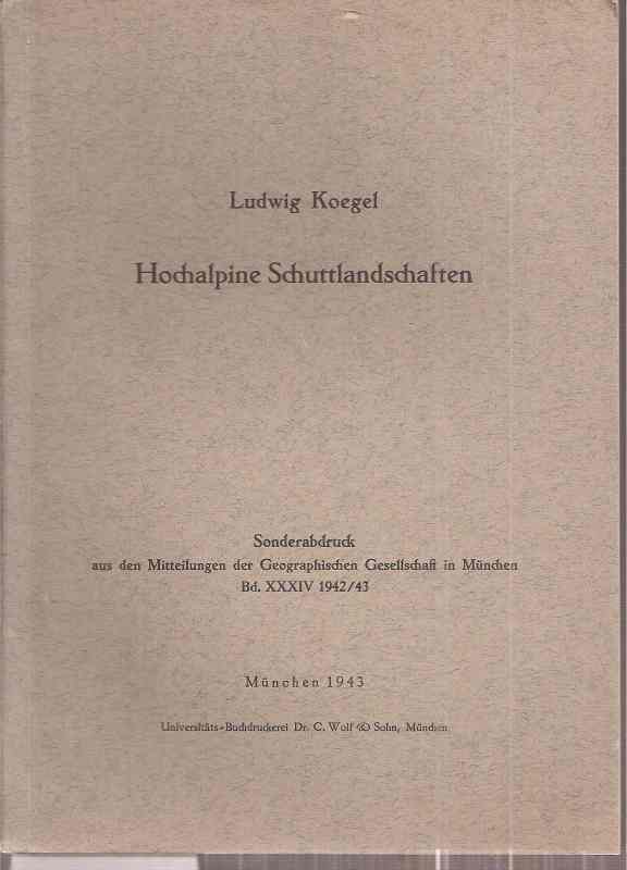 Koegel,Ludwig  Hochalpine Schuttlandschaften 