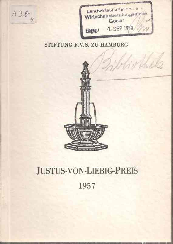 Stiftung F.V.S. zu Hamburg  Justus-von-Liebig-Preis 1957 