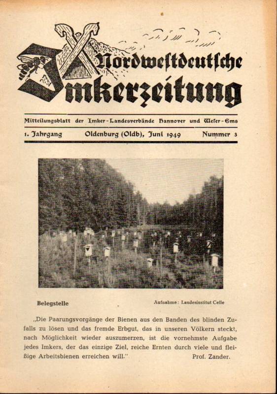 Nordwestdeutsche Imkerzeitung  Nordwestdeutsche Imkerzeitung 1.Jahrgang 1949 Heft Nr. 3 