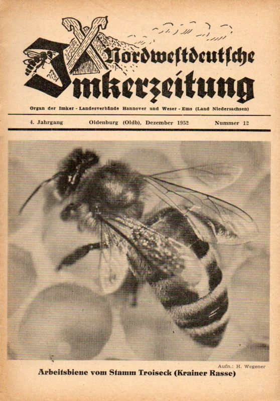 Nordwestdeutsche Imkerzeitung  Nordwestdeutsche Imkerzeitung 4.Jahrgang 1952 Heft 12 (1 Heft) 