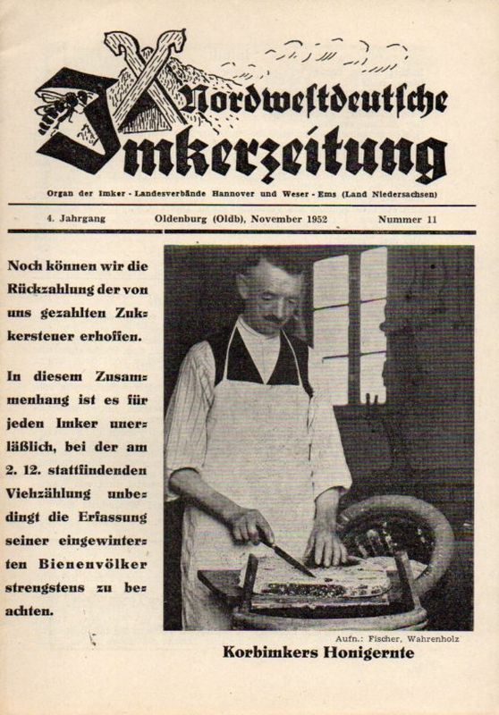 Nordwestdeutsche Imkerzeitung  Nordwestdeutsche Imkerzeitung 4.Jahrgang 1952 Heft 11 (1 Heft) 
