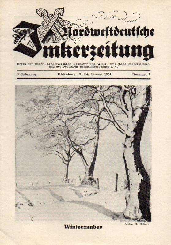 Nordwestdeutsche Imkerzeitung  Nordwestdeutsche Imkerzeitung 6.Jahrgang 1954 Heft 1 (1 Heft) 