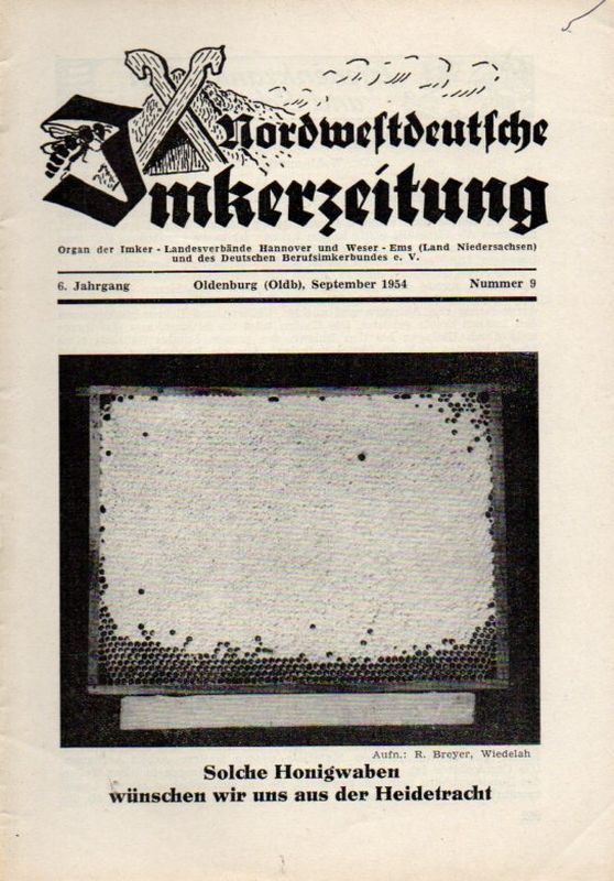 Nordwestdeutsche Imkerzeitung  Nordwestdeutsche Imkerzeitung 6.Jahrgang 1954 Heft 9 (1 Heft) 
