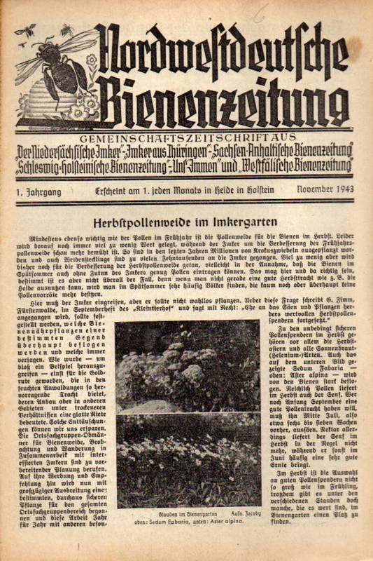 Nordwestdeutsche Bienenzeitung  Nordwestdeutsche Bienenzeitung 1.Jahrgang Heft November 1943 