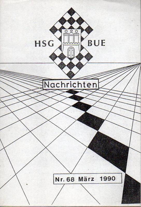 Hamburger Schachgesellschaft Bue von 1906 (Hsg.)  HSG Bue Nachrichten Nr. 68 März 1990 (Zeitschrift) 