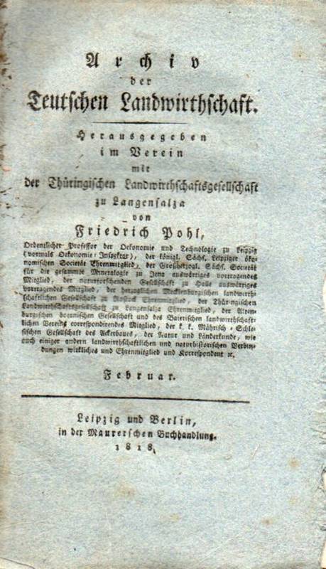 Pohl,Friedrich  Archiv der deutschen Landwirtschaft Heft Februar 1818 