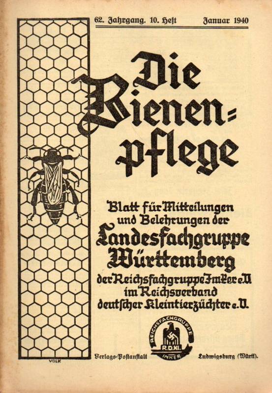 Die Bienenpflege  Die Bienenpflege 62.Jahrgang 1940 Heft 10 (1 Heft) 