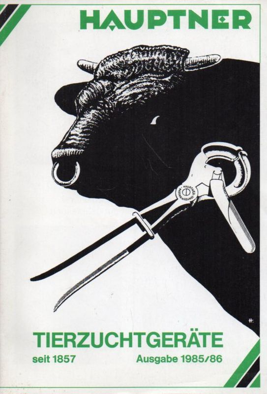 Hauptner Tierzuchtgeräte  Katalog 1985 / 86 