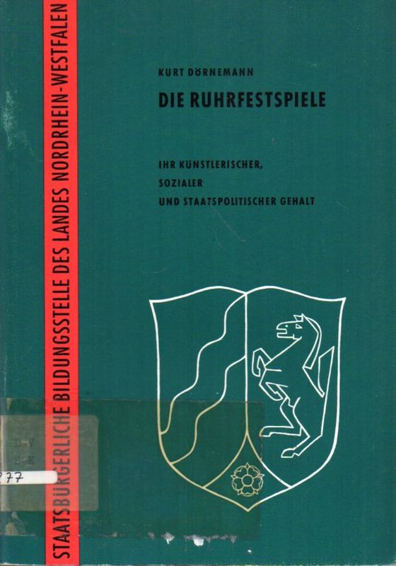 Dörnemann,Kurt  Die Ruhrfestspiele 