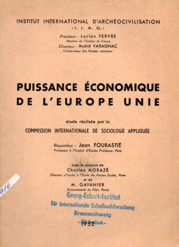 Fourastie,Jean  Puissance Economique de L'Europe Unie 
