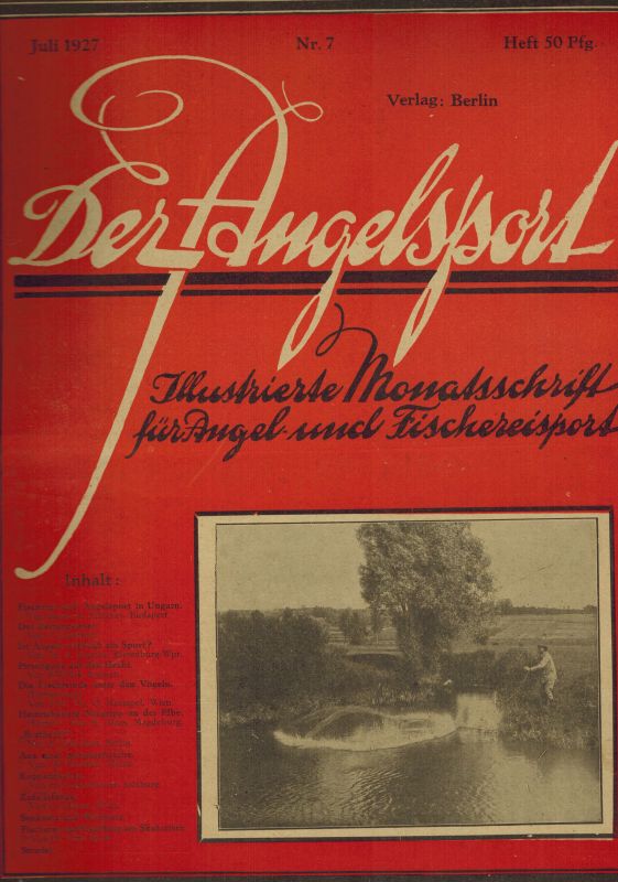 Der Angelsport  Der Angelsport III. Jahrgang 1927 Heft 7, 9 bis 12 (5 Hefte) 