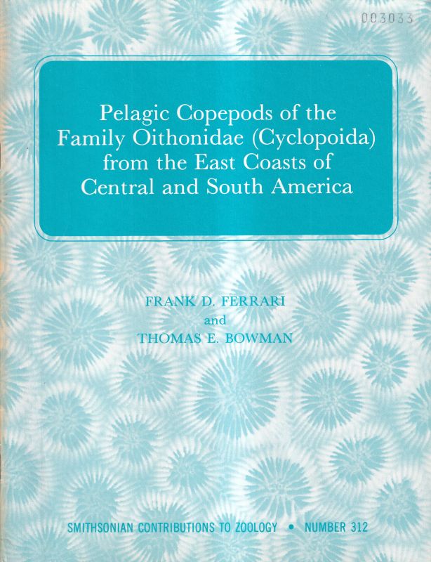 Ferrari,Frank D and Thomas E.Bowman  Pelagic Copepods of the Family Oithonidae (Cyclopoida) from the East 