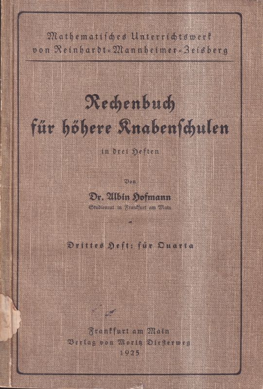 Hofmann,Albin  Rechenbuch für höhere Knabenschulen Drittes Heft: für Quarta 