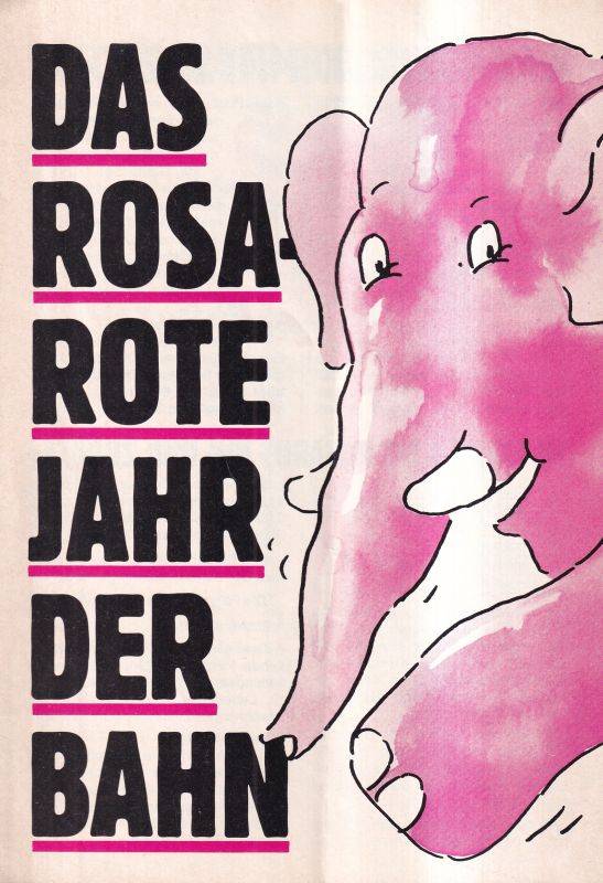 Bundesbahn-Werbeamt  Das Roserote Jahr der Bahn 