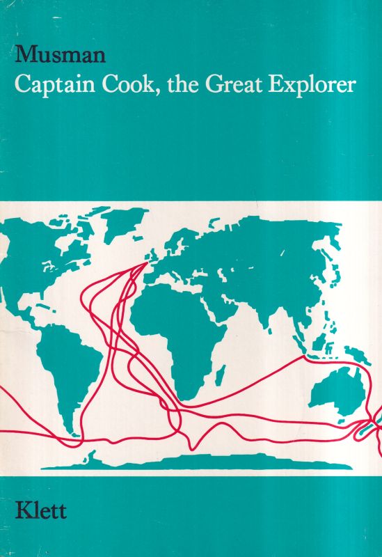 Musman,Richard  Captain Cook, the Great Explorer 