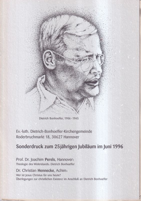 Ev.-luth.Dietrich-Bonhoeffer-Kirchengemeinde  Sonderabdruck zum 25jährigen Jubiläum im Juni 1996 