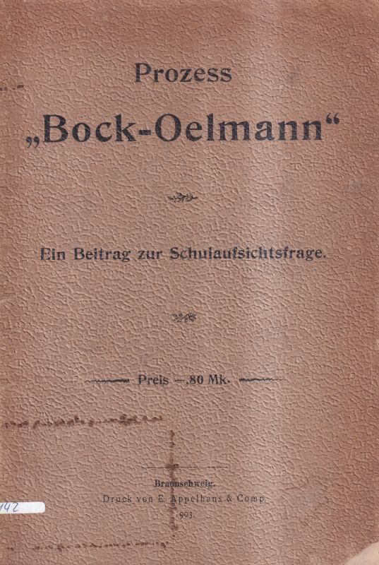 Vorstande des Braunschw. Landes-Lehrervereins  Prozess Bock-Oelmann 