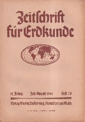 Zeitschrift fr Erdkunde  12.Jahrgang Juli/August 1944 Heft 7/8 (1 Heft) 