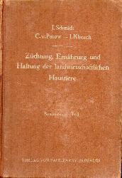 Schmidt,J. und C.v.Patow und J.Kliesch  Zchtung, Ernhrung und Haltung der landwirtschaftlichen Haustiere 