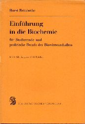 Reinbothe,Horst  Einfhrung in die Biochemie fr Studierende und 