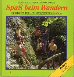 Waldmann,Werner+Marion Zerbst  Spa beim Wandern 