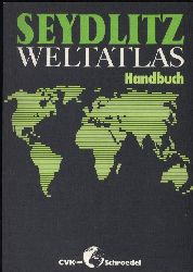 Clo,Hans-Martin (Hsg.)  Seydlitz Weltatlas.Handbuch 
