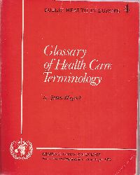 Hogarth,James  Glossary of Health Care Terminology 