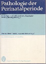 Kloos,Karlferdinand+Martin Vogel  Pathologie der Perinatalperiode 