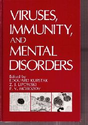 Kurstak,Edouard+Z.J.Lipowski+P.V.Morozov  Viruses,Immunity and Mental Disorders 