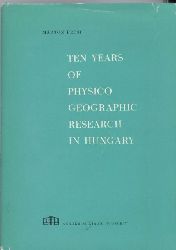Pecsi,Marton  Ten Years of Physicogeographic resaerch in Hungary 