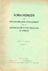 Georgraphische Gesellschaft Lbeck  Forschungen des Naturhistorischen Musuems u.d.Geogr.Gesellschaft 