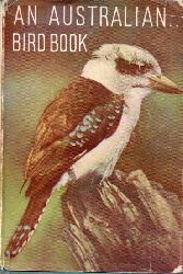 Leach,J.A.  An Australian Bird Book 