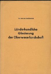 Brnger,Wilhelm  Lnderkundliche Gliederung der Oberweserlandschaft 