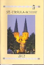 St.-Ursula-Schiff 2012  St.-Ursula-Schiff 2012 - Neue Folge 73 