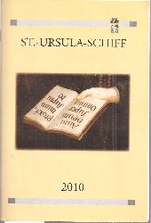 St.-Ursula-Schiff 2010  St.-Ursula-Schiff 2010 - Neue Folge 71 