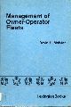 Maister,David H.  Management of Owner-Operator Fleets 