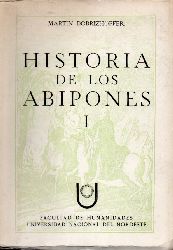 Dobrizhoffer,Martin  Historia de Los Abipones I und II (2 Bnde) 