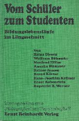 Giesen,Heinz und Wolfram Bhmeke und andere  Vom Schler zum Studenten 