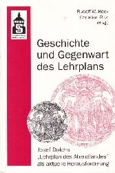 Keck,Rudolf W. und Christian Ritzi (Hsg.)  Geschichte und Gegenwart des Lehrplans 