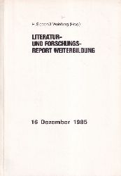 Siebert,H. und J.Weinberg (Hsg.)  Literatur- und Forschungsreport Weiterbildung Heft 16, Dezember 1985 