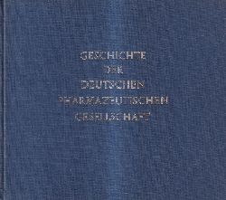 Schneider,Wolfgang  Geschichte der Deutschen Pharmazeutischen Gesellschaft 1890-1965 