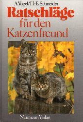 Vogel,Annemarie+Heinz-Eberhard Schneider  Ratschlge fr den Katzenfreund 