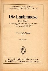 Migula,W.  Die Laubmoose 