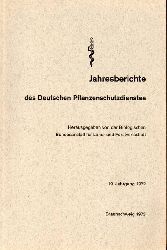 Biologische Bundesanstalt fr Land- und Forstwirt.  19.Jahrgang 1972 des Deutschen Pflanzenschutzdienstes 