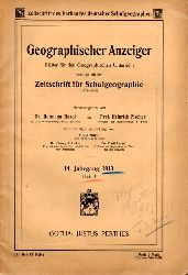 Geographischer Anzeiger  12.Jahrgang 1911.Heft I,II,III,IV,V,VI,VIII,VII,IX,X,XI und XII 