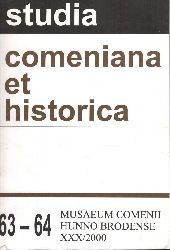 studia comeniana et historica  studia comeniana et historica Heft 63-64 XXX / 2000 