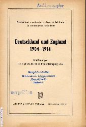 Eckert,Georg+Otto-Ernst Schddekopf  Deutschland und England 1904-1914 