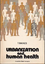Bakacs,T.  Urbanization and Human Health 
